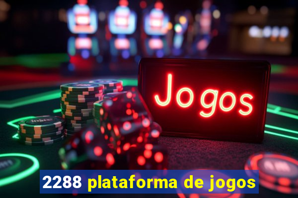 2288 plataforma de jogos